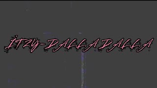 İtzy이찌-Dalla Dalla Kolay Okunuş Easy Lyrics