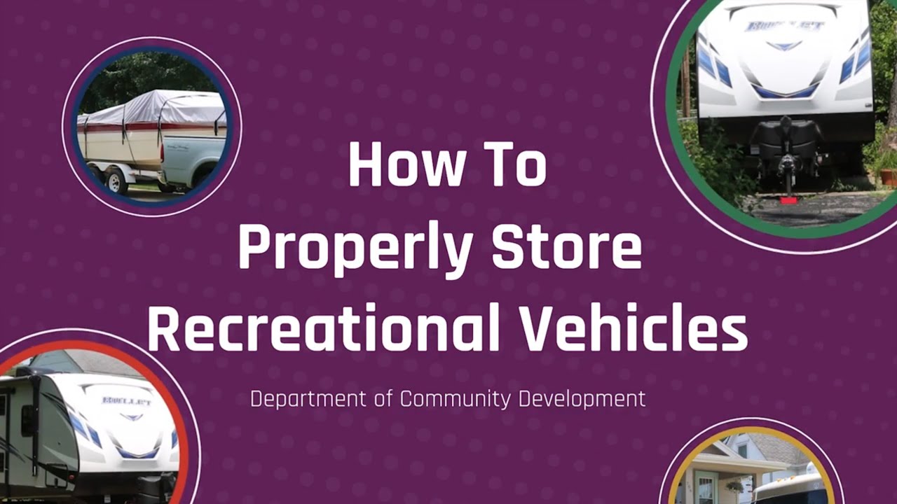 How To Properly Store Recreational Vehicles YouTube