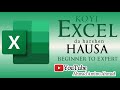 Koyi excel da harshen hausa from beginner to expert