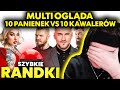 MULTI ogląda 10 PANIENEK vs 10 KAWALERÓW - SZYBKIE RANDKI 2!