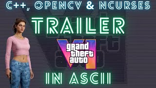 Trailer GTA VI - ASCII