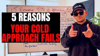 5 Reasons 90% of Cold Approaches FAIL (Psychology Breakdown)