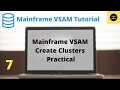 Crer des clusters rrds lds esds  tutoriel mainframe vsam  partie 7