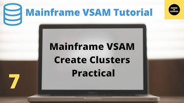 Create RRDS,LDS,ESDS Clusters Practical - Mainframe VSAM Tutorial - Part 7