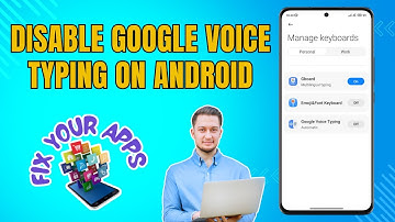 How to Disable Google Voice Typing on an Android Phone