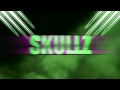 New intro for ast x skullz