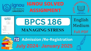 BPCS 186: MANAGING STRESS Solved Assignment in English for 2024-25