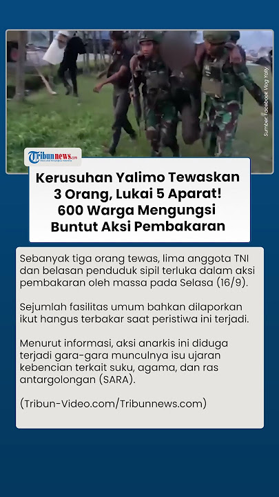 3 Orang Tewas, Belasan Terluka dan Fasum Hangus Gegara Kericuhan di Distrik Yalimo Papua Pegunungan