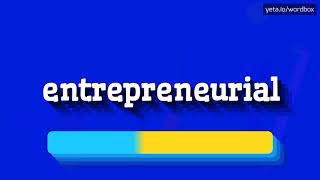 How pronounce entrepreneurial! (best quality voices)