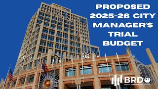 Proposed 2025-26 City Manager's Trial Budget
