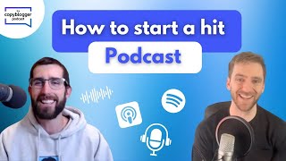 Ben Wilson  How to Start a Hit Podcast