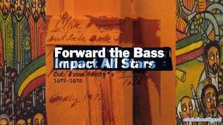 Impact All Stars Forward The Bass Dub From Randy's 1972-1975 '98