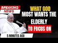 🚨5 MINUTES AGO: POPE LEO 14 REVEALS GOD’S DIVINE PURPOSE FOR OLD AGE FAITH, HOPE AND LOVE FOR ALL