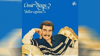 Video thumbnail of "Ümit Besen - Bendeki Günlerini Arayacaksın"