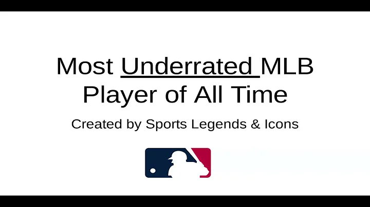 Most Underrated Player in MLB History