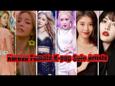 Top 10 most popular korean female k-pop solo artists 2021||ToP 10A