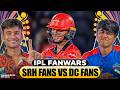 Hattrick of Wins For SRH But Fan War? | Ep:25 SRH VS DC | IPL FAN WARS
