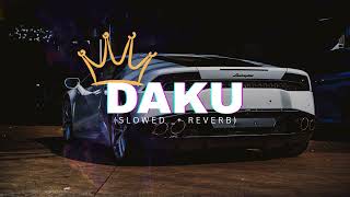 Daku - Slowed Reverb Inderpal Moga Chani Nattan New Punjabi Song -Studio