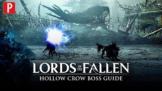 Lords of the Fallen - How to Defeat the Hollow Crow