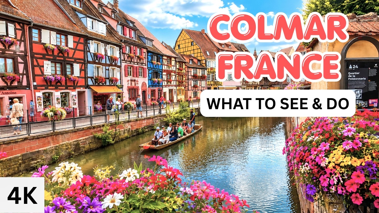 A TOUR OF COLMAR / ALSACE / FRANCE 4K