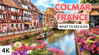 A TOUR OF COLMAR / ALSACE / FRANCE 4K
