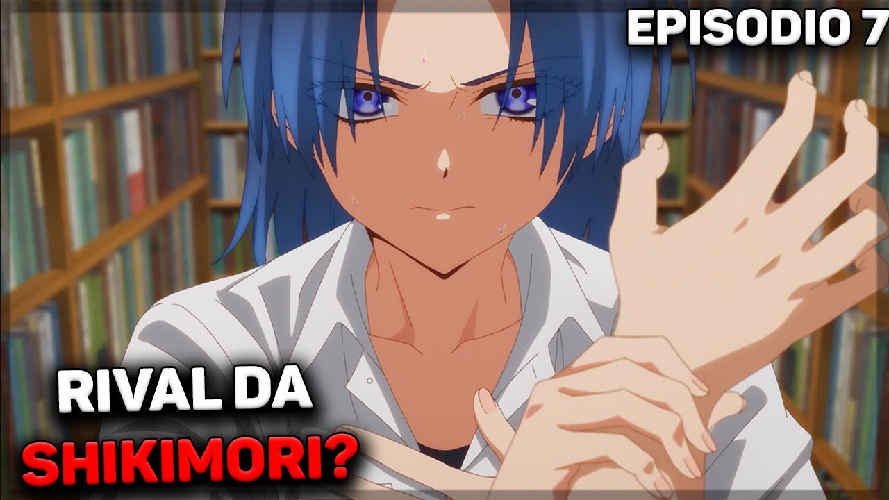 TEMOS UMA RIVAL NO AMOR?! - KAWAII DAKE JA NAI SHIKIMORI-SAN