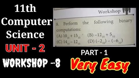 11th Computer Science chapter 2 Workshop-8 | (A) and (C) |Easy and Simple | Clear explanation |