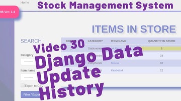 30 - HOW TO KEEP MODEL DATA UPDATE HISTORY IN DJANGO- STOCK MANAGEMENT SYSTEM