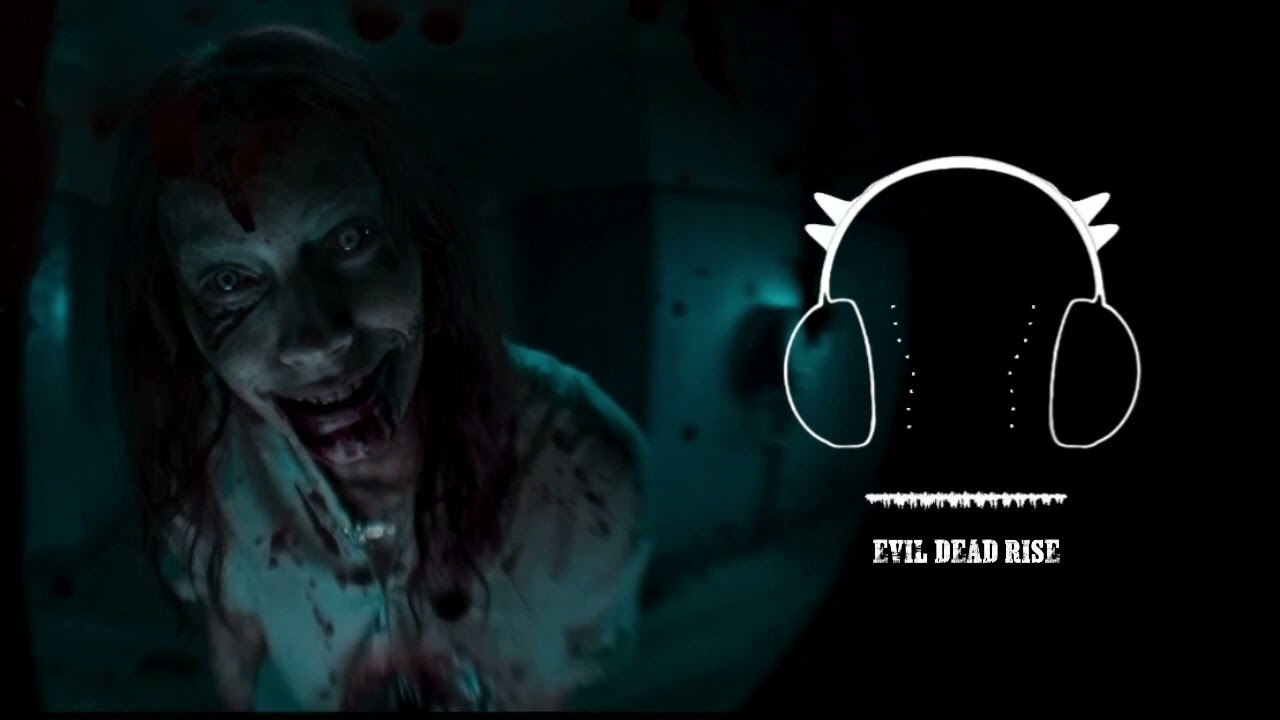 Evil Dead Rise Trailer Bgm (Red Band)