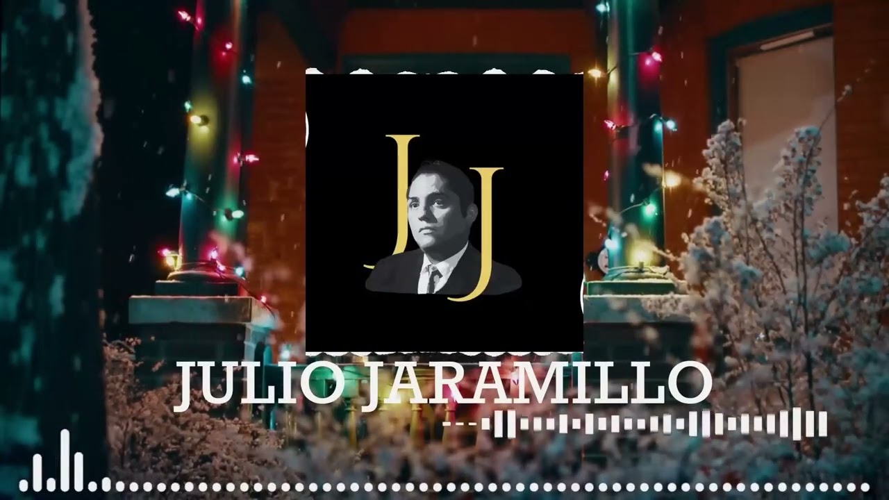 Julio Jaramillo para Navidad Sus Canciones Mas Bonitas Mix de Boleros Vals y Tangos
