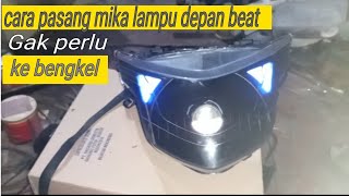 cara pasang mika lampu depan Honda beat|| mika bermerk semoga awet