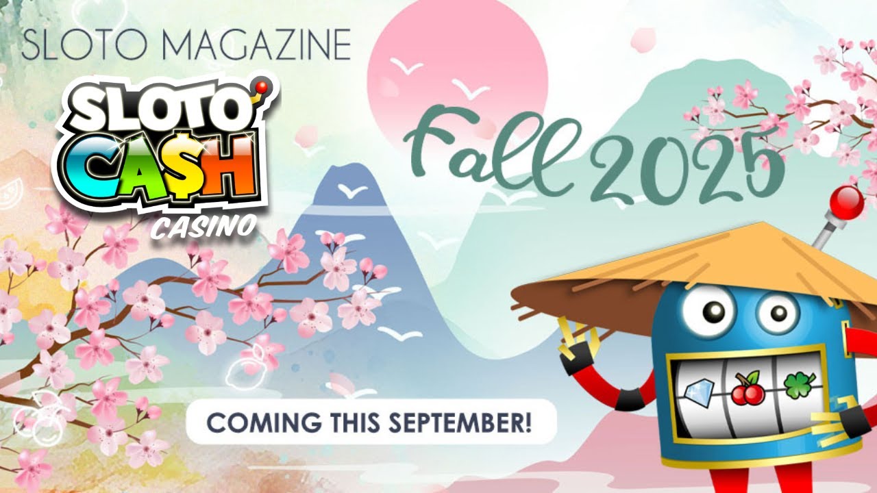 Sloto Magazine Fall 2025 Edition