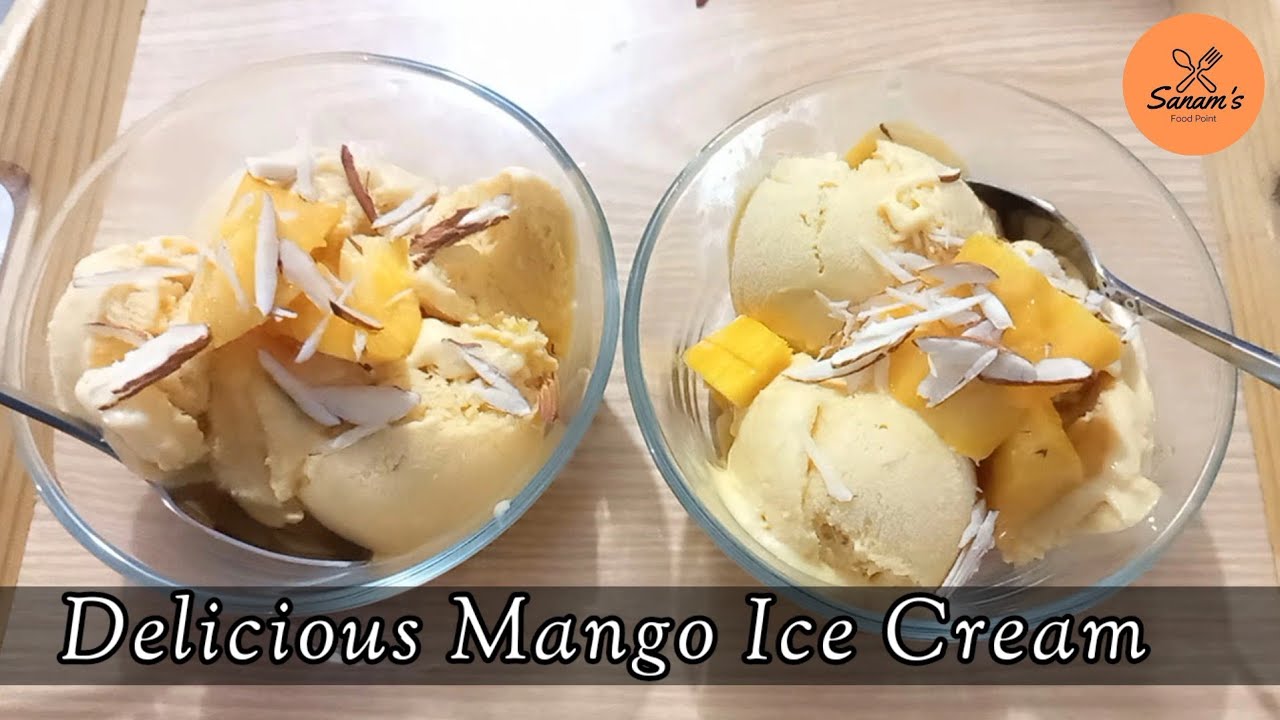 Delicious Budget Friendly Mango Ice Cream | Homemade Recipe | Sanam's Food Point