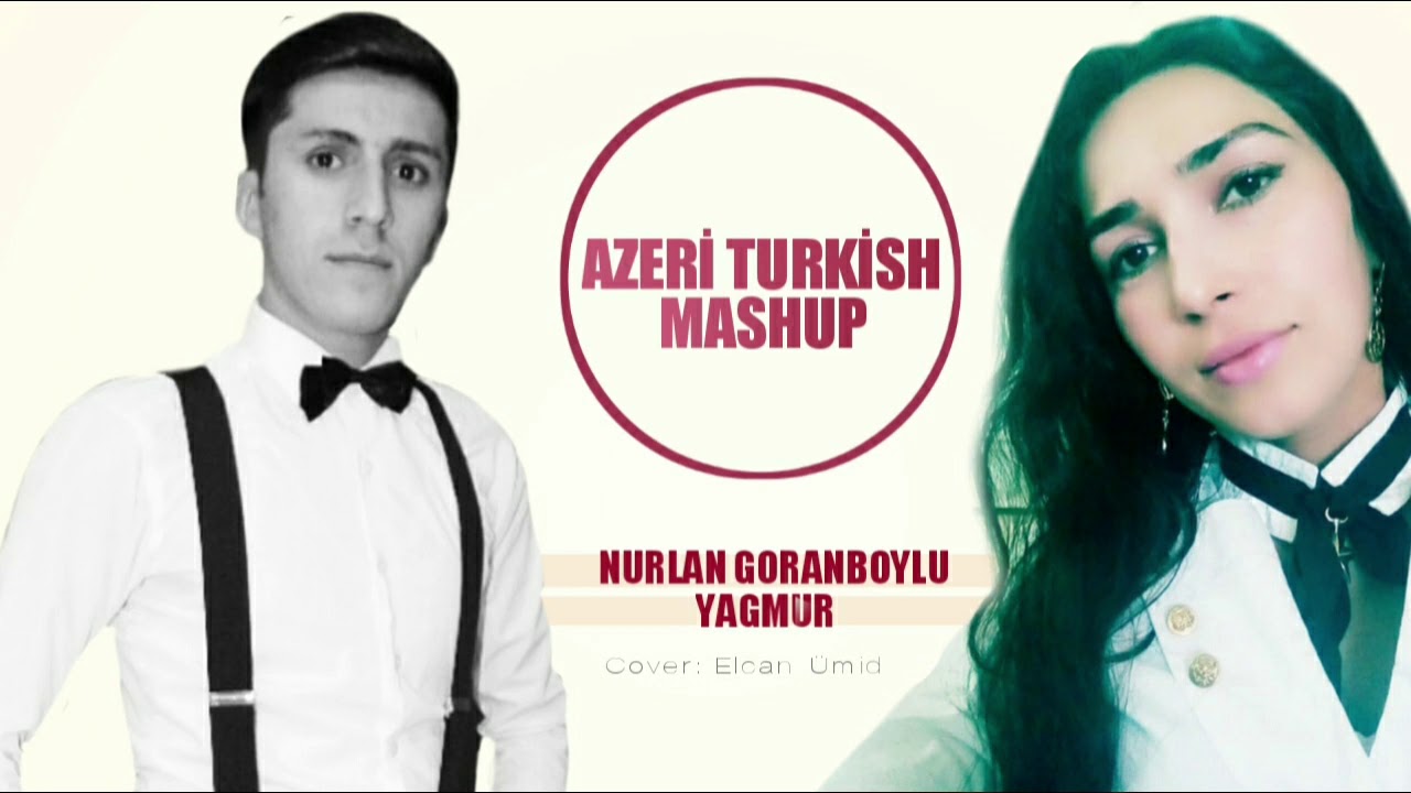 Azeri mashup 2