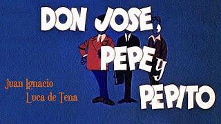 Don José, Pepe y Pepito - Teatro - Estudio 1, TVE