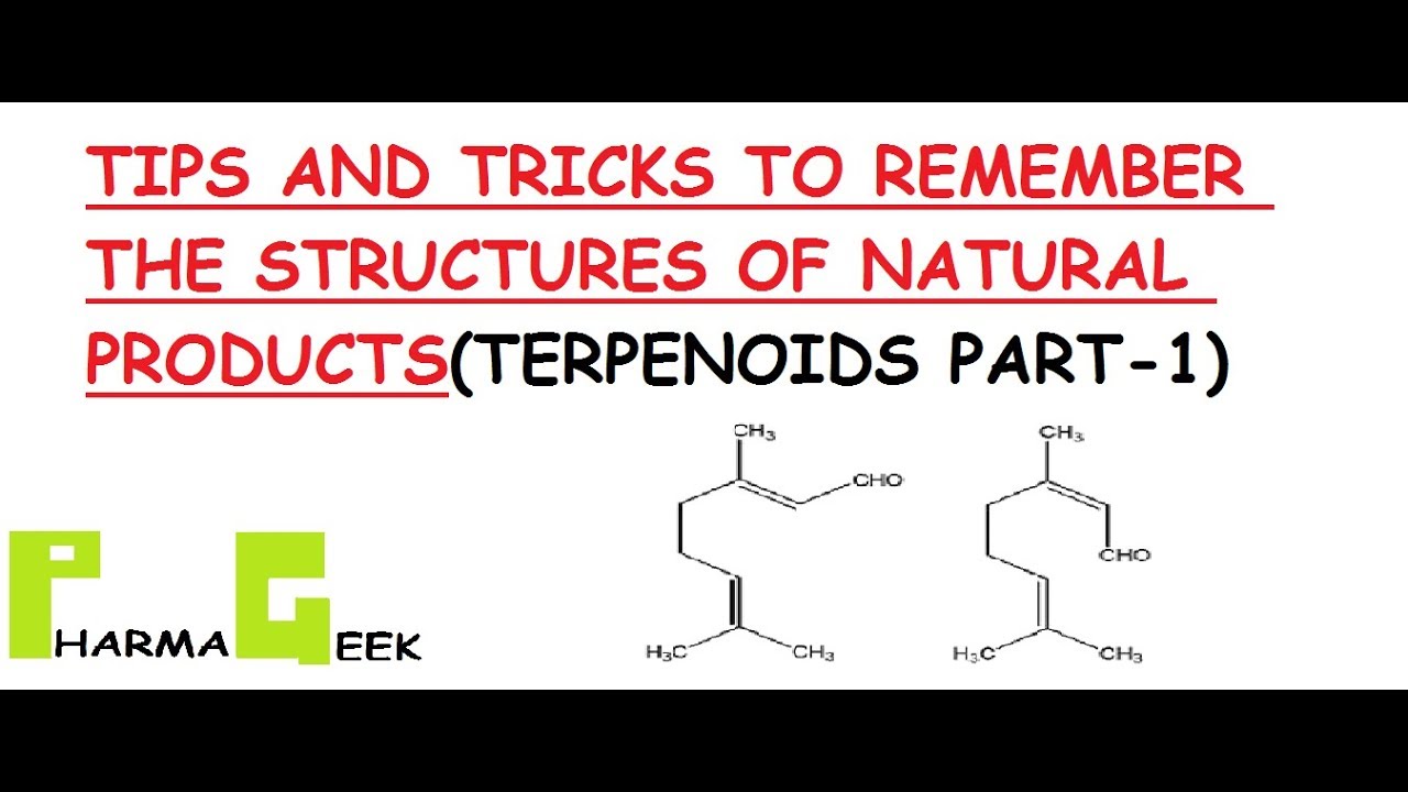 PHARMACOGNOSY-Tips and tricks to remember the structure of Natural Products