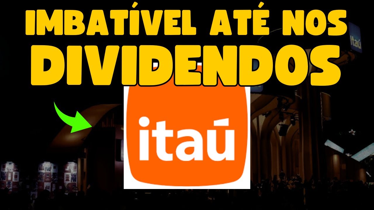 ITAÚ Surpreende nos DIVIDENDOS: Qual a hora de comprar ITUB3?