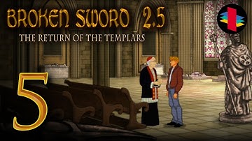 Broken Sword 2.5: Return of the Templars - Part 5 - Museum Scouting (PC) - Playthrough (No Com...)