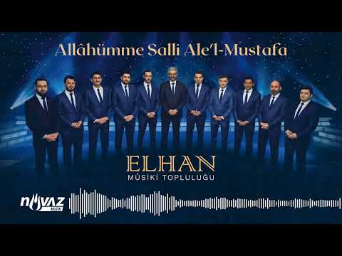 ELHAN Mûsiki Topluluğu - Allâhümme Salli Ale'l-Mustafa