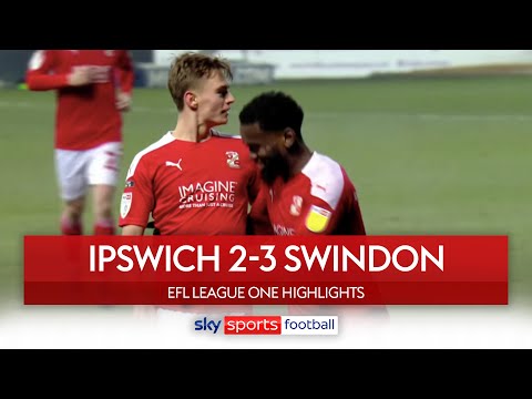 Twine hits goal of the season contender in FIVE goal thriller | Ipswich 2-3 Swindon | EFL highlights