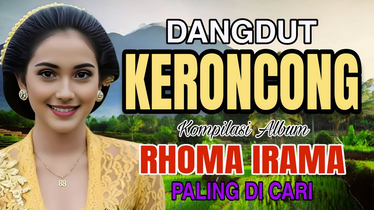 DANGDUT KERONCONG KOMPILASI ALBUM RHOMA IRAMA PALING DI CARI
