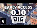 Big Ambitions 0.10 - Let's Play - Episode 6
