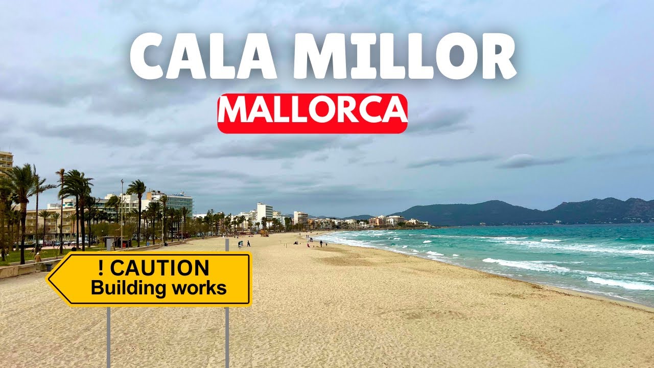 Watch this BEFORE visiting Cala Millor, Mallorca in Spring 2024