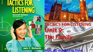 Tactics For listening Basic Unit 9 l Transcription  l Luyện nghe tiếng Anh có phụ đề