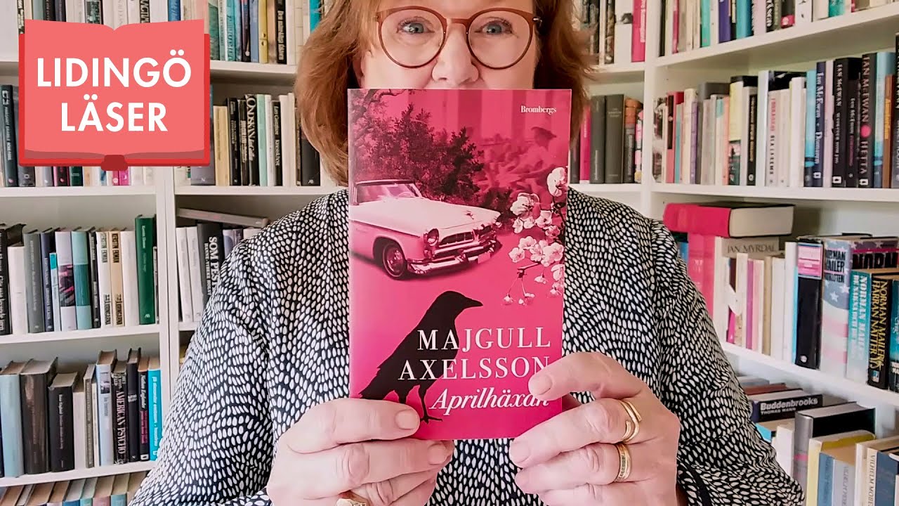 LIDINGÖ LÄSER 2020 – Presentation – Aprilhäxan av Majgull Axelsson