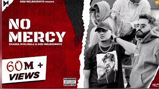 NO MERCY :Dhanda Nyoliwala | Desi Melbourniye | Mattymadeit | Latest Haryanvi Songs Haryanvi 2023