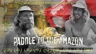 Paddle To The Amazon Official Trailer