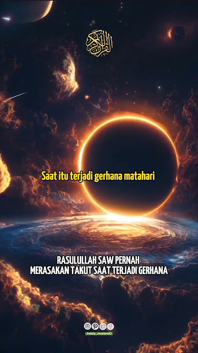Rasulullah pernah merasakan takut saat terjadi gerhana #short #shorts #shortvideo #shortsvideo #doa
