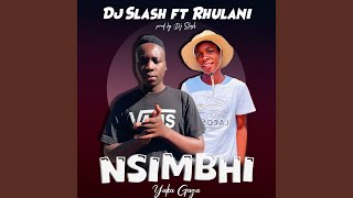 Nsimbhi Yaka Gaza (feat. Rhulani)
