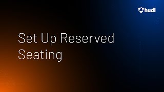 Set Up Reserved Seating